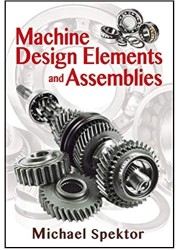 Machine Design Elements and Assemblies